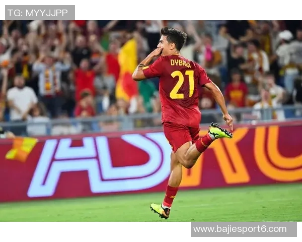 罗马总监强调合理轮换阵容期待迪巴拉周日复出助力球队